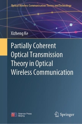 Partially Coherent Optical Transmission Theory in Optical Wireless Communication