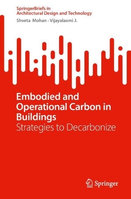 Embodied and Operational Carbon in Buildings