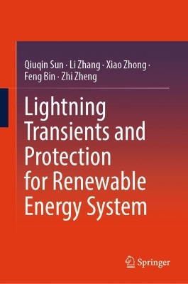 Lightning Transients and Protection for Renewable Energy System