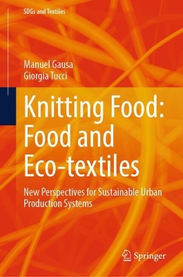 Knitting Food: Food and Eco-textiles