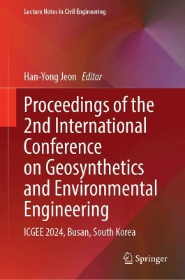 Proceedings of the 2nd International Conference on Geosynthetics and Environmental Engineering