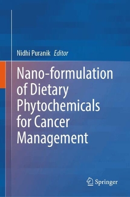 Nano-formulation of Dietary Phytochemicals for Cancer Management