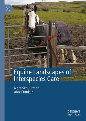 Equine Landscapes of Interspecies Care