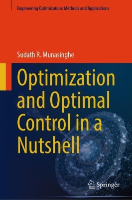 Optimization and Optimal Control in a Nutshell