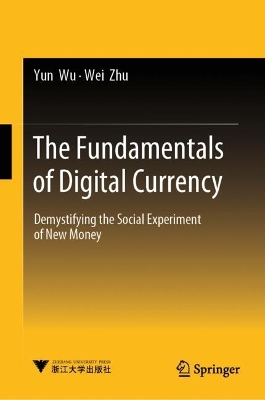 The Fundamentals of Digital Currency