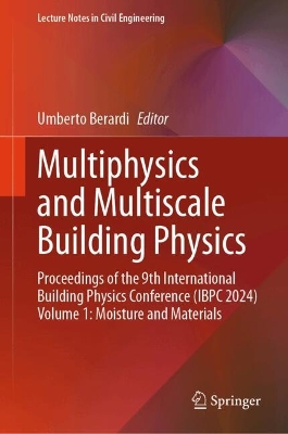 Multiphysics and Multiscale Building Physics