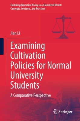 Examining Cultivation Policies for Normal University Students