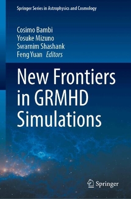 New Frontiers in GRMHD Simulations