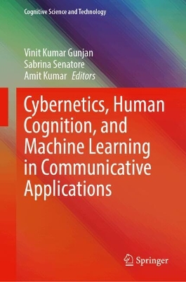 Cybernetics, Human Cognition, and Machine Learning in Communicative Applications