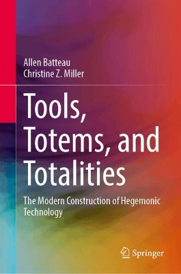 Tools, Totems, and Totalities