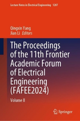 The Proceedings of the 11th Frontier Academic Forum of Electrical Engineering (FAFEE2024)