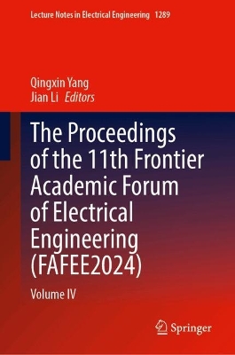 The Proceedings of the 11th Frontier Academic Forum of Electrical Engineering (FAFEE2024)