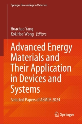 Advanced Energy Materials and Their Application in Devices and Systems