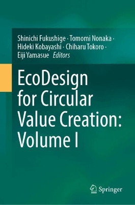 EcoDesign for Circular Value Creation: Volume I