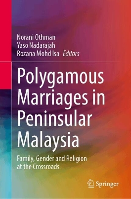 Polygamous Marriages in Peninsular Malaysia