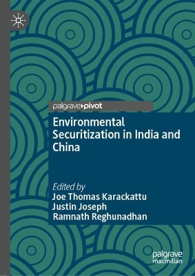 Environmental Securitization in India and China