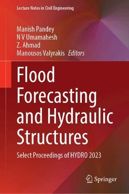 Flood Forecasting and Hydraulic Structures