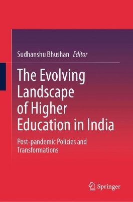 The Evolving Landscape of Higher Education in India