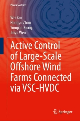 Active Control of Large-Scale Offshore Wind Farms Connected via VSC-HVDC