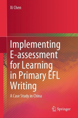 Implementing E-assessment for Learning in Primary EFL Writing