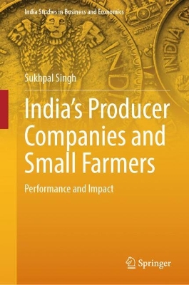 India's Producer Companies and Small Farmers