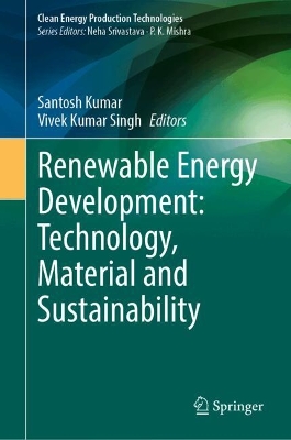 Renewable Energy Development: Technology, Material and Sustainability