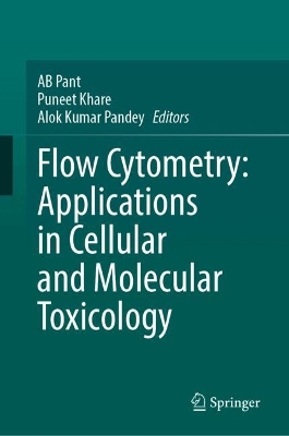 Flow Cytometry: Applications in Cellular and Molecular Toxicology