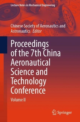 Proceedings of the 7th China Aeronautical Science and Technology Conference