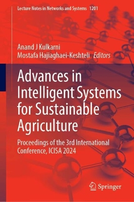 Advances in Intelligent Systems for Sustainable Agriculture