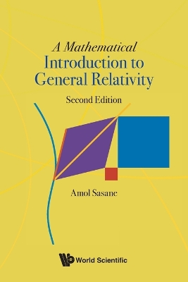 Mathematical Introduction To General Relativity, A