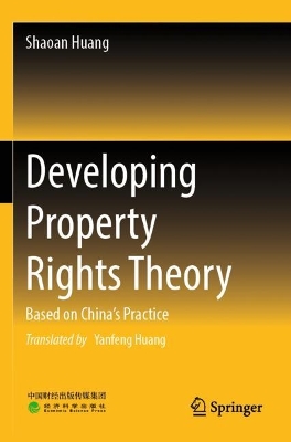 Developing Property Rights Theory