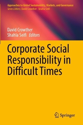 Corporate Social Responsibility in Difficult Times