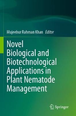 Novel Biological and Biotechnological Applications in Plant Nematode Management