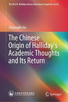 The Halliday and Chinese Linguistics: The Full Circle