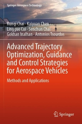 Advanced Trajectory Optimization, Guidance and Control Strategies for Aerospace Vehicles