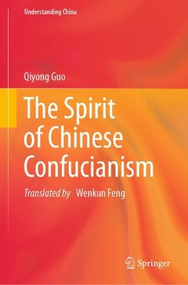 The Spirit of Chinese Confucianism