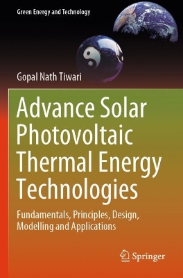 Advance Solar Photovoltaic Thermal Energy Technologies