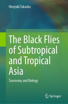 Black Flies of Subtropical and Tropical Asia