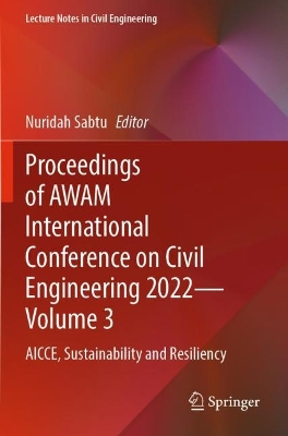 Proceedings of AWAM International Conference on Civil Engineering 2022 - Volume 3