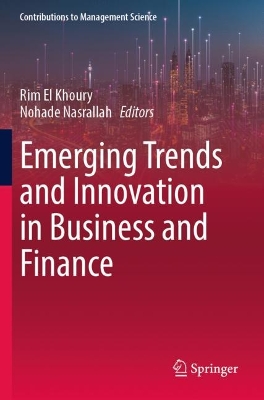 Emerging Trends and Innovation in Business and Finance