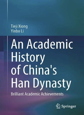 An Academic History of China's Han Dynasty