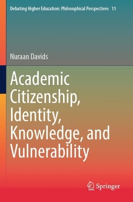 Academic Citizenship, Identity, Knowledge, and Vulnerability