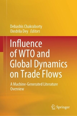 Influence of WTO and Global Dynamics on Trade Flows