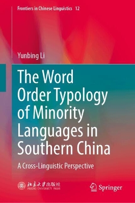 The Word Order Typology of Minority Languages in Southern China