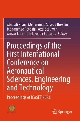 Proceedings of the First International Conference on Aeronautical Sciences, Engineering and Technology