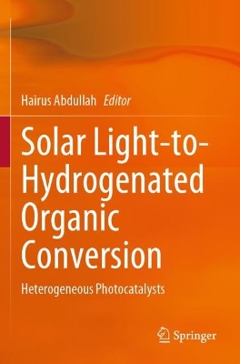 Solar Light-to-Hydrogenated Organic Conversion