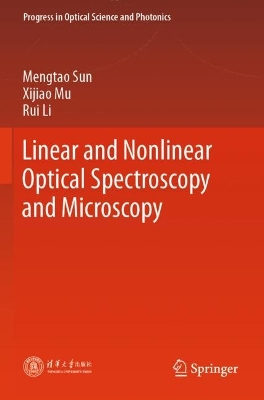 Linear and Nonlinear Optical Spectroscopy and Microscopy