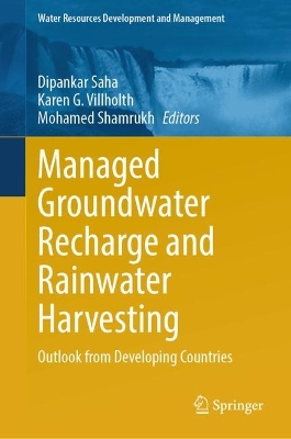 Managed Groundwater Recharge and Rainwater Harvesting
