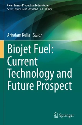 Biojet Fuel: Current Technology and Future Prospect