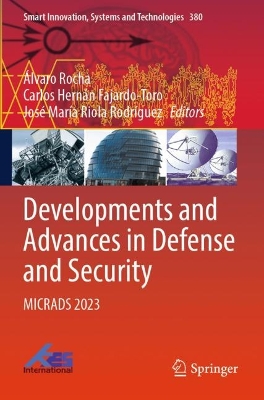 Developments and Advances in Defense and Security